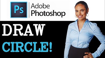 How To Draw A Circle In Photoshop (2025)