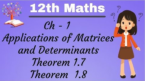 BST - Fun to Learn - Chapter 1: Theorem 1.7 and Theorem 1.8 || 12th Maths