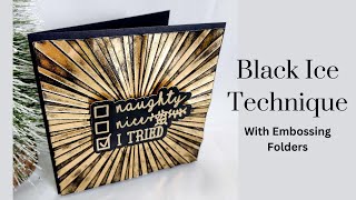 Black Ice Technique with Embossing Folders | Christmas Card Tutorial