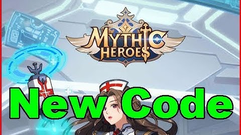 Get MYTHIC HEROES gift codes working 100% today!