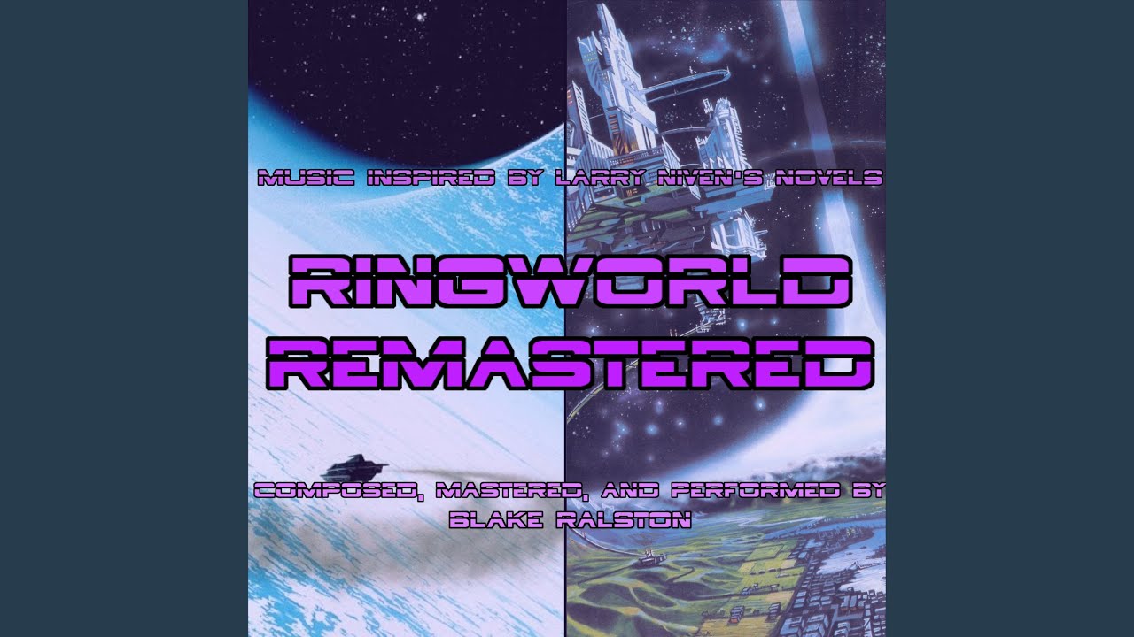 The Ringworld Engineers Main Theme (Remastered)