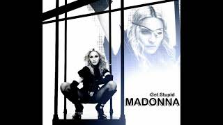 Madonna - Get Stupid (Instrumental Version) Resimi