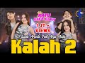 Shinta Arsinta Feat Arya Galih - Kalah 2 (Official Music Video) Nyatane Udu Jarak Seng Gawe Pisah