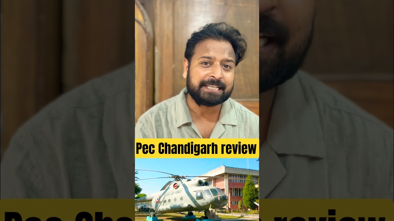 PEC Chandigarh review 😍|Best GFTI through JOSAA😈