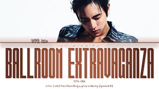 DPR IAN - 'Ballroom Extravaganza' Lyrics (Color Coded_Eng)