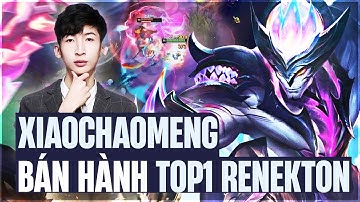 XIAOCHAOMENG VÁC AATROX BÁN HÀNH TOP1 RENEKTON TRUNG QUỐC TIANHUIHUI CỰC THẢM