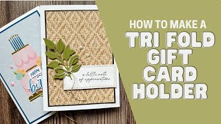 How to Make a Trifold Gift Card Holder Using Flip Flaps