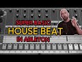 [Beginners] Super basic house beat in Ableton
