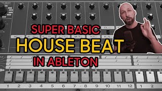 [Beginners] Super basic house beat in Ableton
