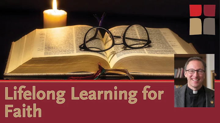 Lifelong Learning in Faith