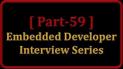 malloc(0) || Part 59 - Interview Questions & Tips for Embedded Developer
