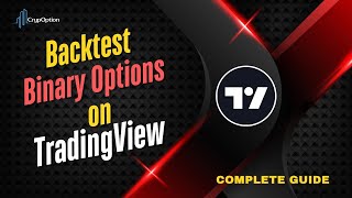 How to Backtest Binary Options on TradingView + Pro Tips!
