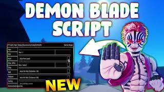 *NEW* Demon Blade Script (PASTEBIN 2025) ( AUTO FARM QUESTS , AUTOFARM OP, KILLAURA, SKILLS )
