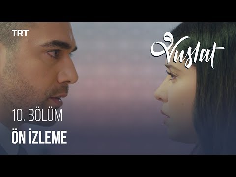 Vuslat 10. Bölüm - Ön izleme