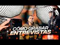 10 CLAVES para grabar ENTREVISTAS PROFESIONALES