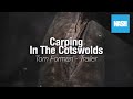 Carp Fishing In The Cotswolds - Trailer - 30/04/21