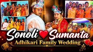 Sonali & Sumanta wedding vlog Adhikari family wedding Shoot by Deepak 