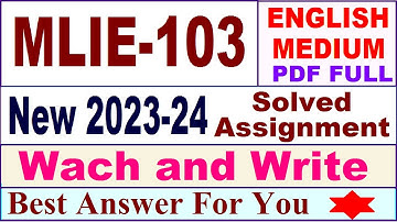 MLIE 103 solved assignment 2023-24 in English / mlie 103 solved assignment 2024 /ignou mlie 103 2024