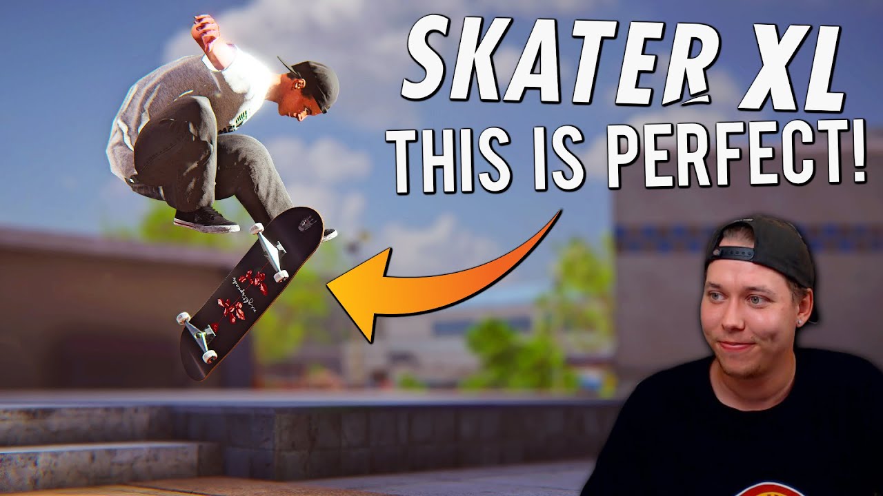Skater XL Just Got So Much BETTER YouTube