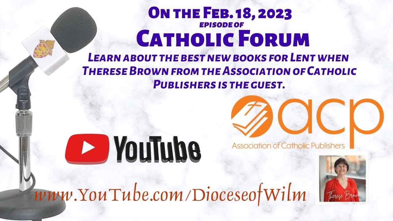 Books to help you along your Lenten journey: A Catholic Forum Video ...