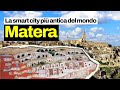 Sassi di Matera, il pi antico sistema di sfruttamento sostenibile delle risorse naturali