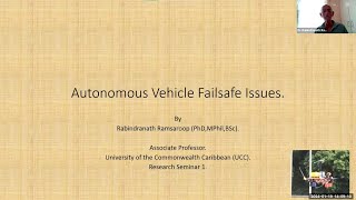 Autonomous Vehicles: Addressing Critical Failsafe Concerns || Dr Rabrindranath Ramsaroop