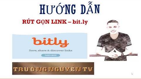 Hướng Dẫn Sử Dụng Bit.ly  Rút Gọn Link