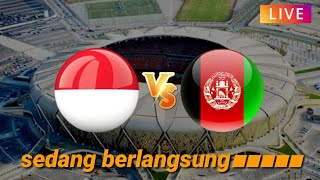 🔴sedang berlangsung🔴timnas Indonesia vs Afghanistan live streaming🔴 timnas Indonesia live hari ini