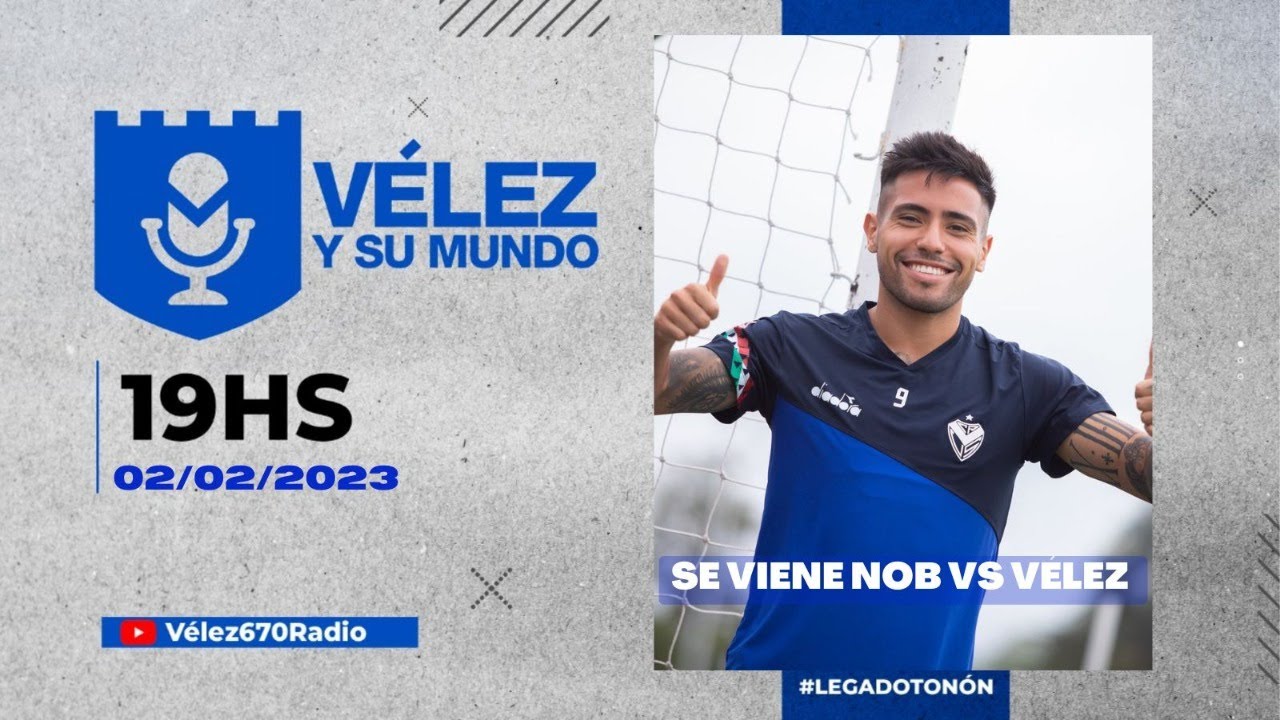 Vélez viaja a Rosario para ganar en segunda fecha del campeonato; VySM ...