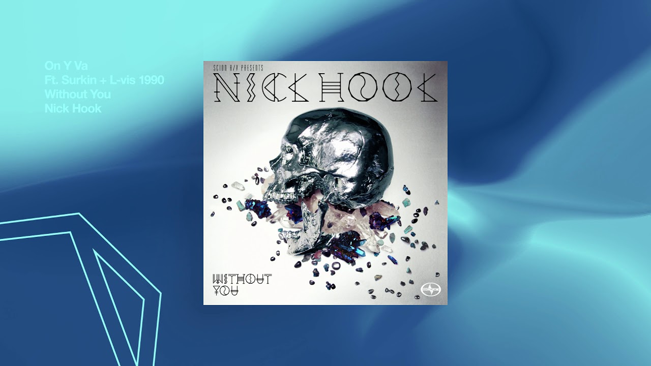 Nick Hook- On Y Va Ft.Surkin + L vis 1990