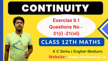 Continuity - Exercise 9.1 Questions No - 21(i) -21(vii) - K C Sinha Class 12th Math