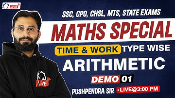 Time And Work | Arithmetic Maths By Pushpender Sir | Foundation Batch for SSC Students!@KD_LIVE