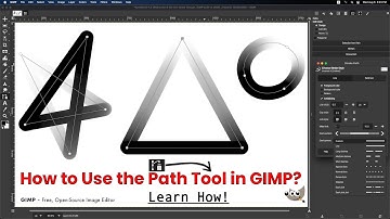 GIMP Tutorial: How to Use the Path Tool in GIMP?