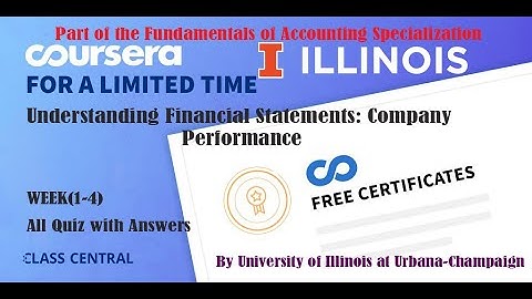 Understanding Financial Statements: Company Performance,week (1-4) All Quiz Answers with Assignments