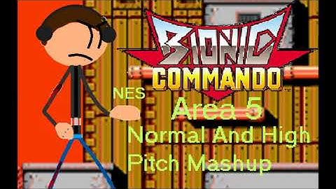 Bionic Commando (NES) - Area 5 (Normal And High Pitch Mashup)