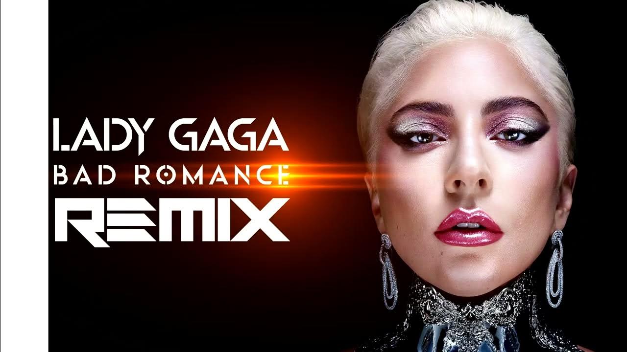 Bad romance remix