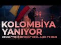 Kolombiya yanıyor: Mesele &#39;vergi reformu&#39; değil, açlık ve onur