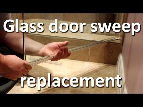 Shower glass door sweep replacement