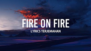 sam smith - fire on fire (lyrics terjemahan)🎵