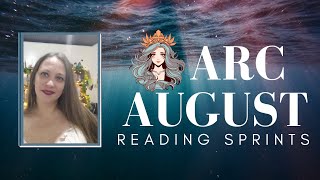 ARC AUGUST Reading and Productivity Sprints