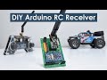 DIY Arduino RC Receiver | Radio Control for RC Models and Arduino Projects