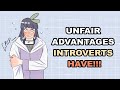 The Unfair Advantages of Introverts