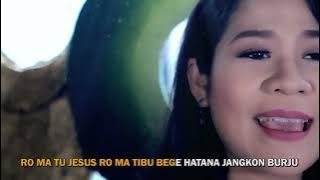 Ro ma Tu Jesus - Nona Tapilaha I Lagu Rohani Terbaru (Official Video Music)