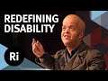 How can we redefine disability  with tom shakespeare