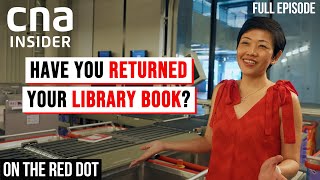 How Singapore Libraries Organise 25.6 Million Books Borrowed Yearly | On The Red Dot | Full Episode