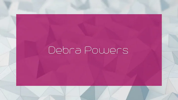 Debra Powers - appearance