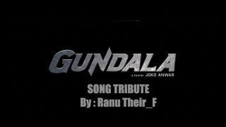 Download Lagu GUNDALA SONG TRIBUTE - Kebenaran by Their- f feat Adri #GundalaSongTribute MP3