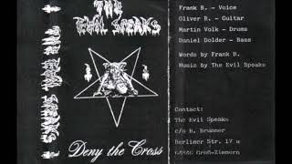 Evil Speaks - Deny The Cross (1992)