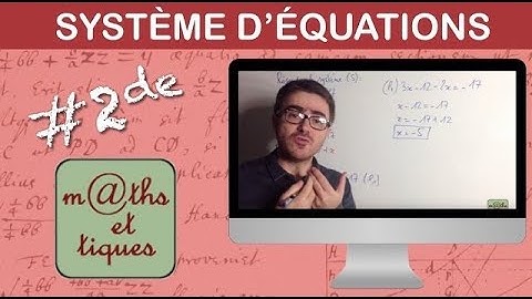 Résoudre un système par substitution (2) - Seconde