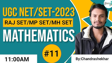 11:00 AM- UGC NET 2023 | NET Math Class|  UGC NET Class 2023 | Raj SET Exam 2023 | Mp SET Exam #12